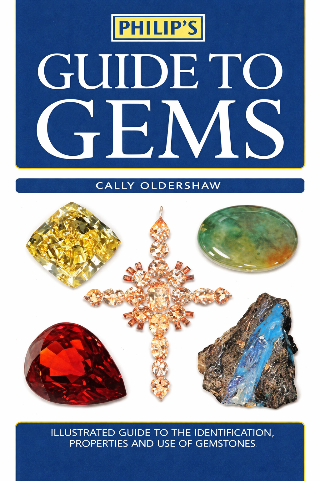 Crystals, Gems & Metals: A Practical Guide Book