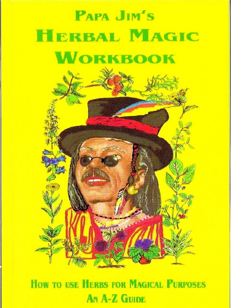 Papa Jims Herbal Magic Workbook