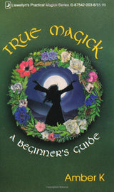 True Magic: A Beginner's Guide Book