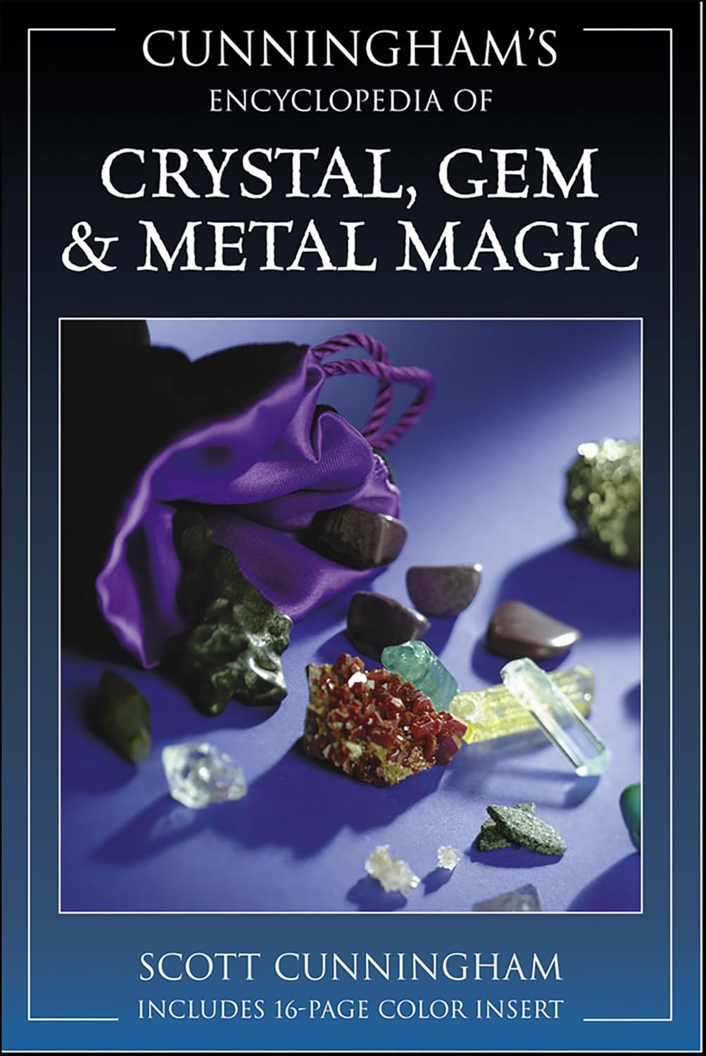 Cunningham's Encyclopedia of Crystal, Gem & Metal Magic Book