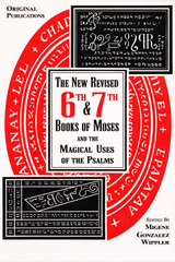 The 6th & 7th Books of Moses
