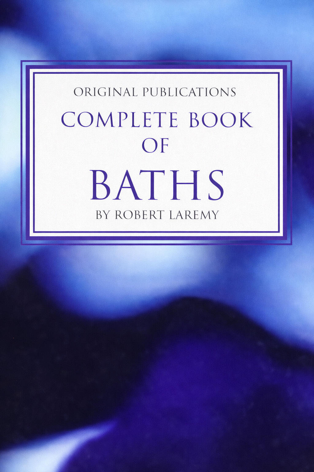 Complete Book of Baths
