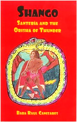 Shango ; Livre Santeria et l'Orisha du Tonnerre