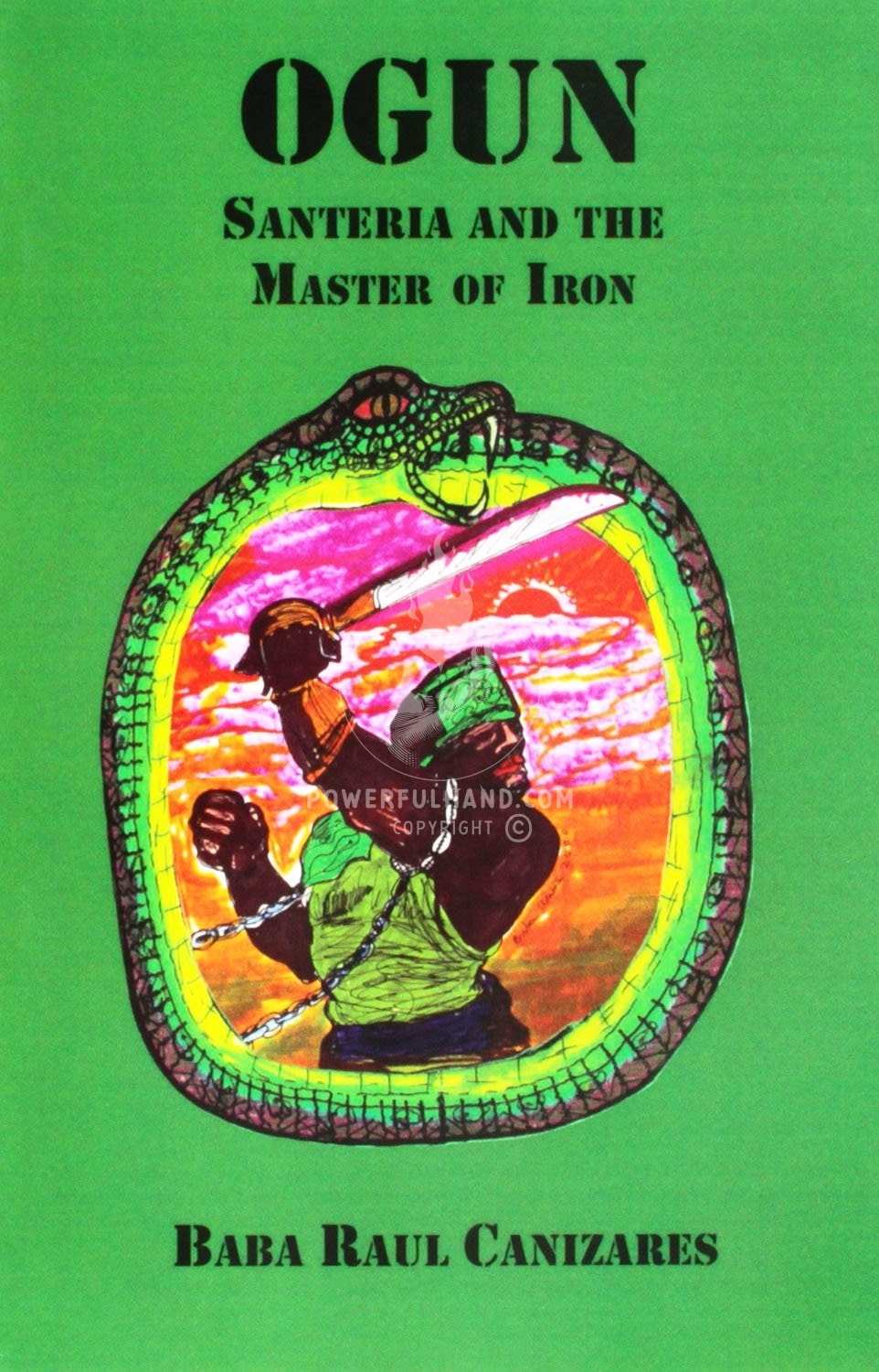 Ogun; Santeria and the Master of Iron Book