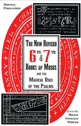 The 6th & 7th Books of Moses